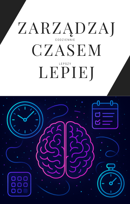 E-book "Jak zarządzać lepiej czasem"